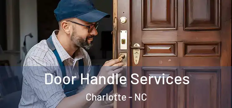 Door Handle Services Charlotte - NC