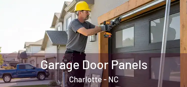  Garage Door Panels Charlotte - NC