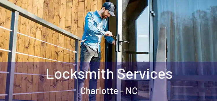  Locksmith Services Charlotte - NC