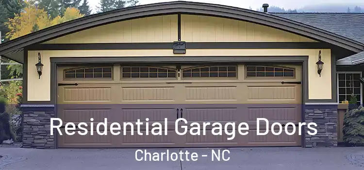  Residential Garage Doors Charlotte - NC
