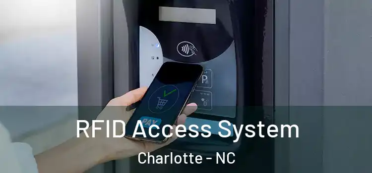  RFID Access System Charlotte - NC