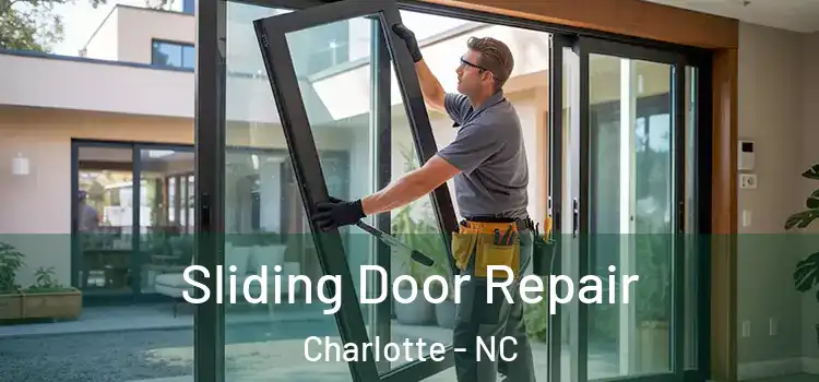 Sliding Door Repair Charlotte - NC