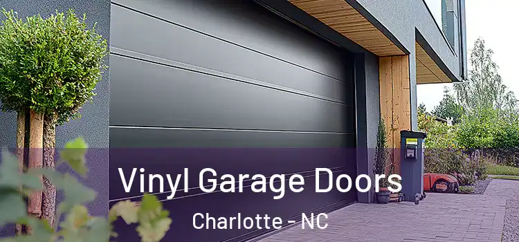  Vinyl Garage Doors Charlotte - NC